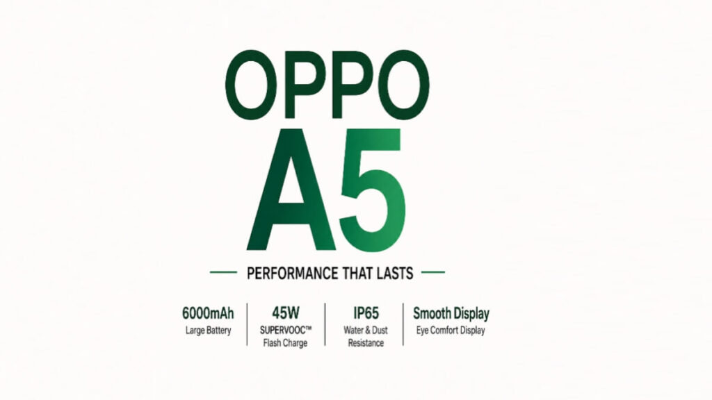 Oppo A5 banner showing Performance That Lasts with 6000mAh battery, 45W SuperVOOC charging, IP65 water resistance and smooth 90Hz eye comfort display