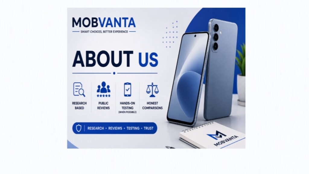Mobvanta About Us - Research Based Mobile Reviews and Honest Comparisons