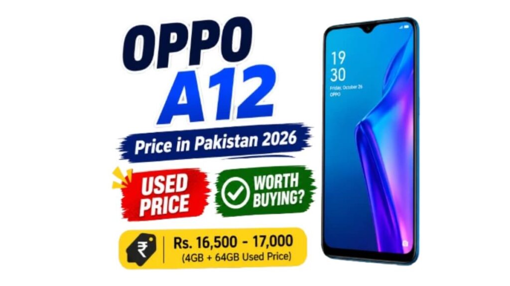 Oppo A12 price in Pakistan 2026 with latest used price